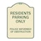 Signmission Parking Residents Parking Police Informed of Obstruction Aluminum Sign, 24" x 18", TG-1824-23355 A-DES-TG-1824-23355 - alternate 1